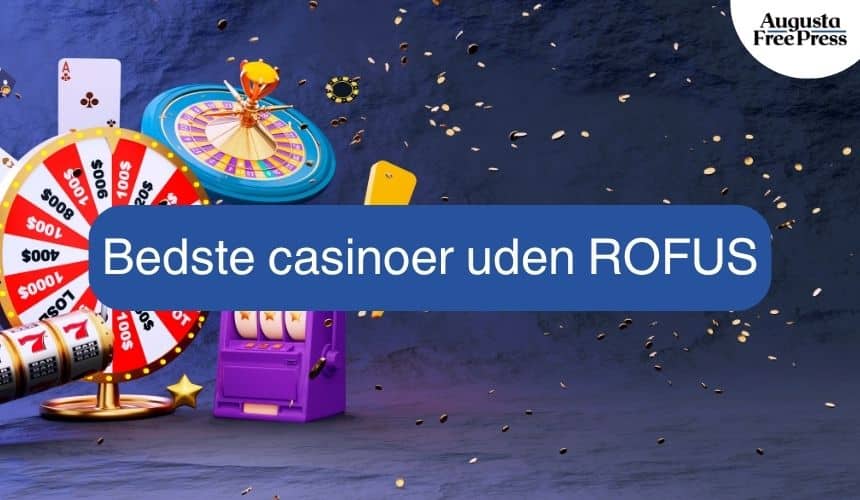 Spil Uden Rofus Din Guide til Online Casinoer