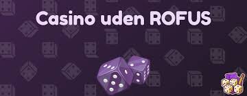 Udenlandske Casinoer Uden ROFUS En Guide til Spillet Uden Begrænsninger