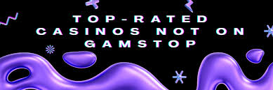 Discover Casino Sites Not on Gamstop Enjoy Unrestricted Online Gaming