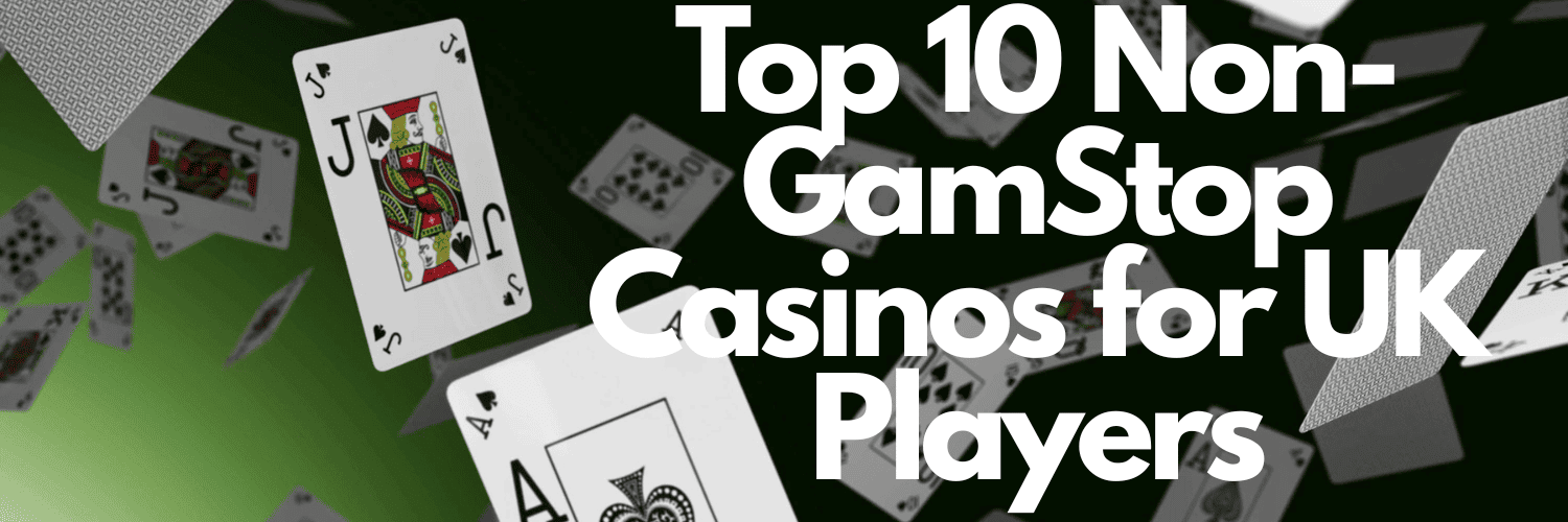 Discover the Best Casinos Not on Gamstop UK 1583036238
