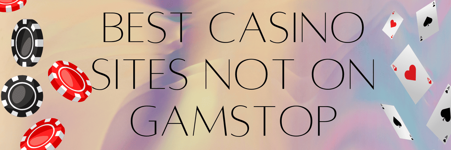 Discovering Casino Sites Not on GamStop Your Guide to Unrestricted Online Gaming