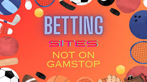 Discovering Non GamStop Bookmakers An Alternative Betting Experience Discovering Non GamStop Bookmakers An Alternative Betting Experience