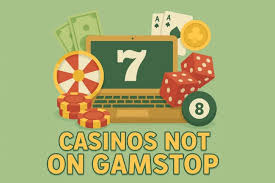 Explore the World of Casinos Non Gamstop
